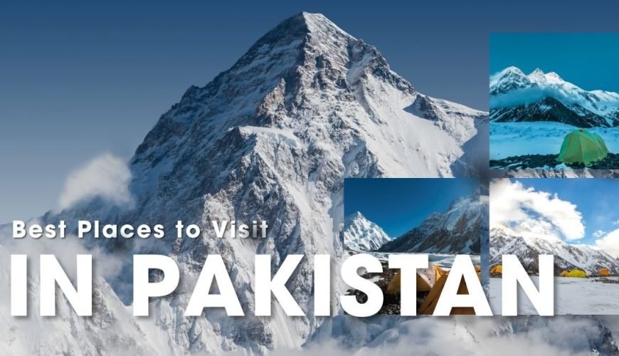 Best Places to visit in Pakistan