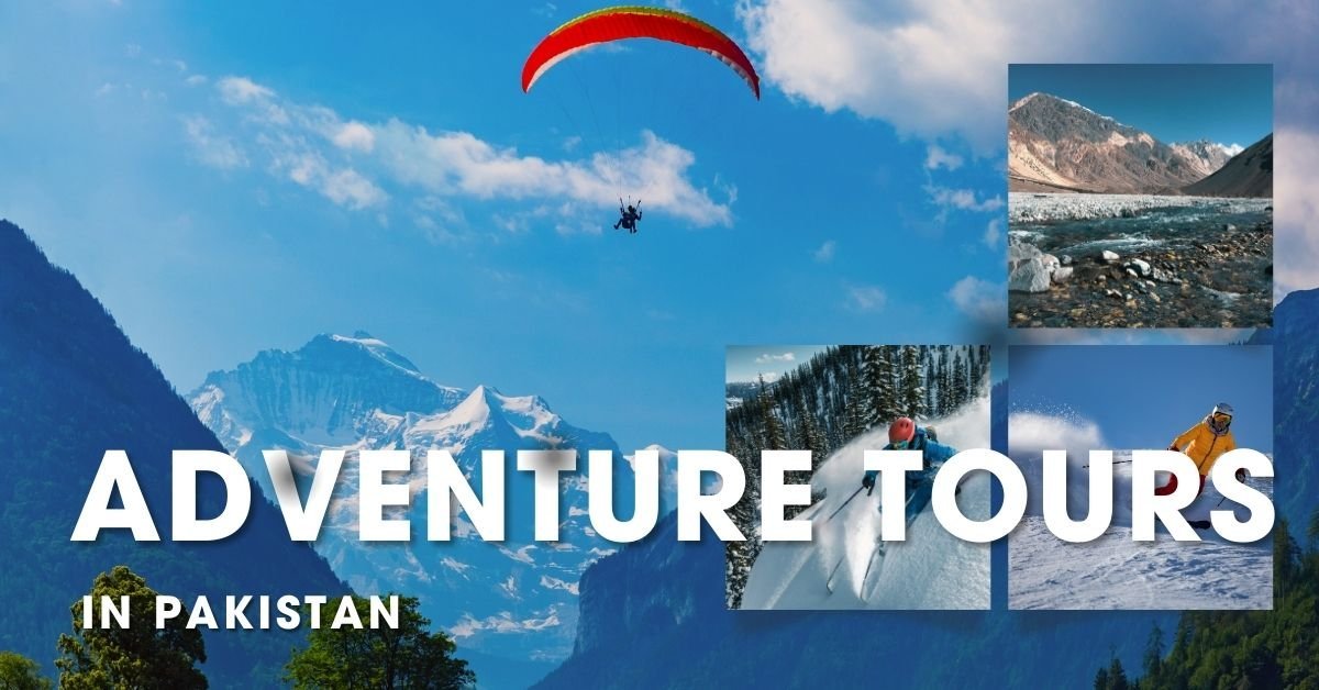 Adventure Tourism in Pakistan